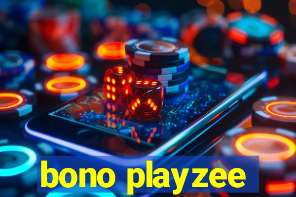 bono playzee